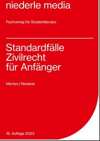 Standardfälle Zivilrecht für Anfänger - 2023