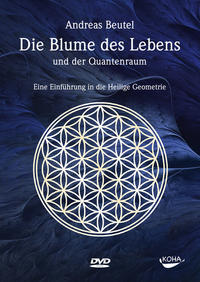 Die Blume des Lebens und der Quantenraum