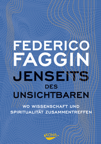 Jenseits des Unsichtbaren