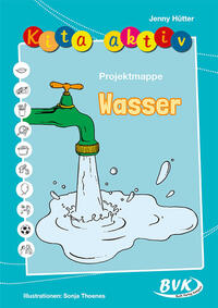Kita aktiv Projektmappe Wasser