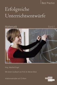 Erfolgreiche Unterrichtsentwürfe. Mathematik Band 1