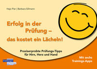 Erfolg in der Prüfung - das kostet ein Lächeln!