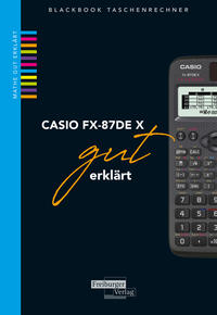 CASIO fx-87DE X gut erklärt