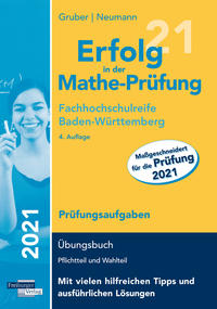 Erfolg in der Mathe-Prüfung Fachhochschulreife 2021 Baden-Württemberg Prüfungsaufgaben