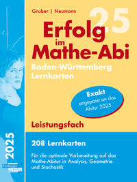 Erfolg im Mathe-Abi 2025, 208 Lernkarten Leistungsfach Allgemeinbildendes Gymnasium Baden-Württemberg