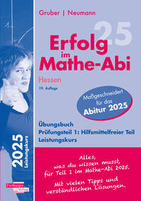 Erfolg im Mathe-Abi 2025 Hessen Leistungskurs Prüfungsteil 1: Hilfsmittelfreier Teil