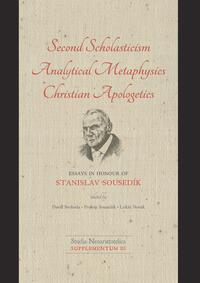 Second Scholasticism — Analytical Metaphysics — Christian Apologetics