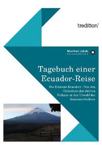 Tagebuch einer Ecuador Reise