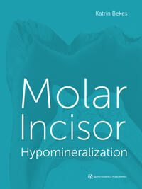 Molar Incisor Hypomineralization