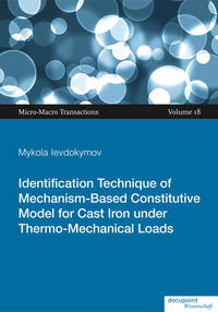 Identification Technique of Mechanism-Based Constitutive Model for Cast Iron under Thermo-Mechanical Loads