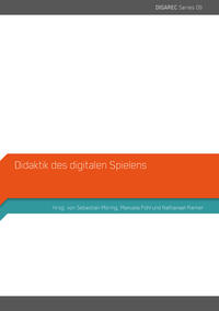 Didaktik des digitalen Spielens