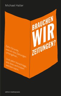 Brauchen wir Zeitungen?