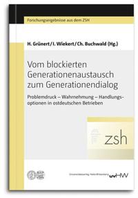 Vom blockierten Generationenaustausch zum Generationendialog