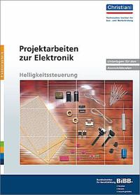 Projektarbeiten zur Elektronik