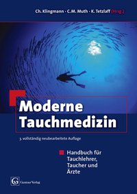 Moderne Tauchmedizin, 3. vollständig überarbeitete und erweiterte Auflage