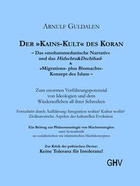 DER »KAINS-KULT« DES KORAN