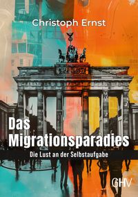 Das Migrationsparadies