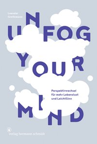 Unfog Your Mind