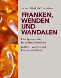 Franken, Wenden und Wandalen