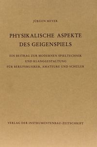 Physikalische Aspekte des Geigenspiels