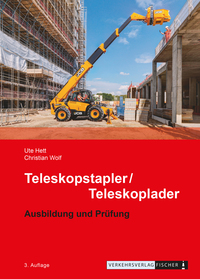 Teleskopstapler / Teleskoplader - Ausbildung und Prüfung