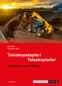 Teleskopstapler / Teleskoplader - Ausbildung und Prüfung