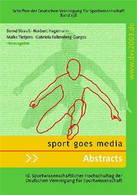 Sport goes media - Abstracts