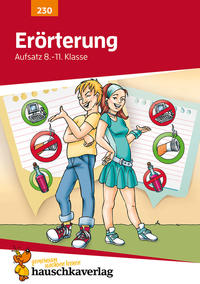 Erörterung. Aufsatz 8.-11. Klasse