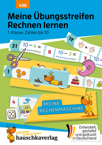 Meine Übungsstreifen Rechnen lernen – 1. Klasse: Zahlen bis 10
