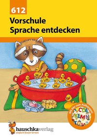 Vorschule Übungsheft ab 5 Jahre für Junge und Mädchen - Sprache entdecken