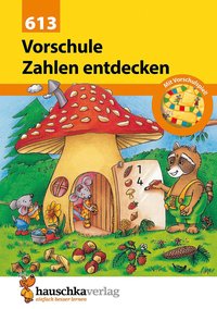 Vorschule Übungsheft ab 5 Jahre für Junge und Mädchen - Zahlen entdecken