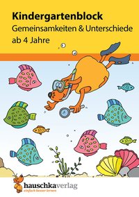 Kindergartenblock ab 4 Jahre - Gemeinsamkeiten & Unterschiede