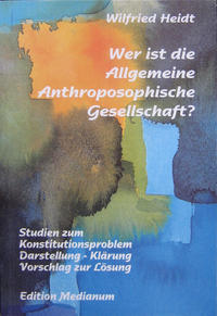 Wer ist die Allgemeine Anthroposophische Gesellschaft?