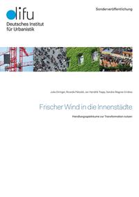 Frischer Wind in die Innenstädte