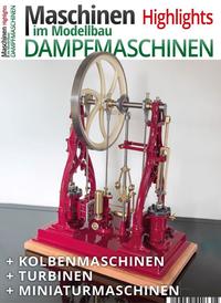 Maschinen im Modellbau Highlights