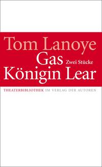 Königin Lear / Gas