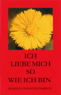 Ich liebe mich so wie ich bin