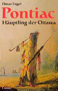 Pontiac - Häuptling der Ottawa