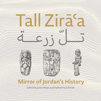 Tall Zirāà ;Mirror of Jordan's History