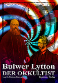 Bulwer Lytton - der Okkultist