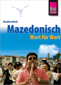 Reise Know-How Sprachführer Mazedonisch / Makedonisch - Wort für Wort