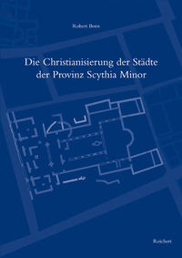 Die Christianisierung der Städte der Provinz Scythia Minor