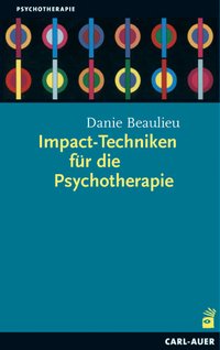 Impact-Techniken für die Psychotherapie