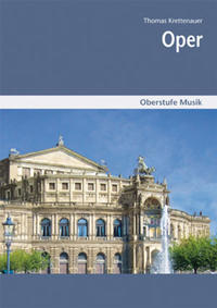 Oberstufe Musik: Oper Mediapaket bestehend aus Schülerheft und CD