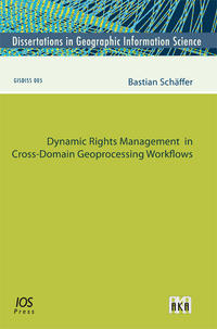 Dynamic Rights Management in Cross-Domain Geoprocessing Workflows