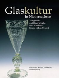 Glaskultur in Niedersachsen