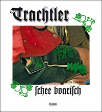 Trachtler schee boarisch