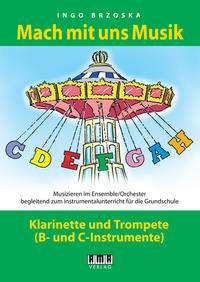 Mach mit uns Musik. 6: Klarinette/Trompete