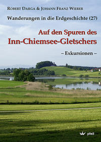 Auf den Spuren des Inn-Chiemsee-Gletschers – Exkursionen –