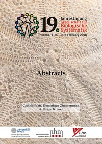 19. Jahrestagung – Gesellschaft für Biologische Systematik - Abstracts